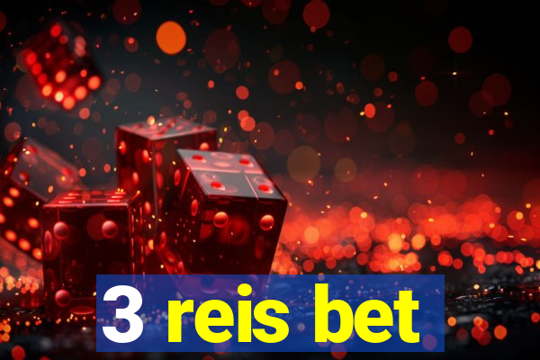 3 reis bet